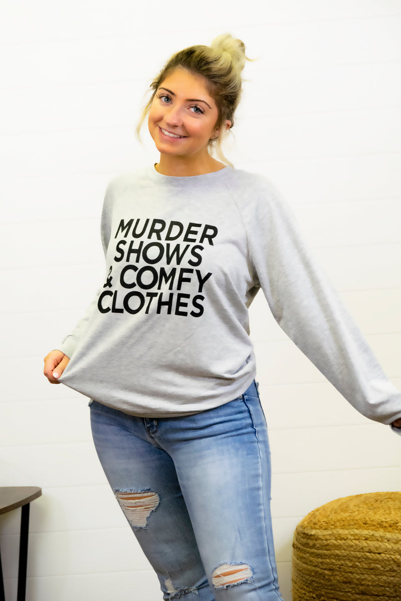 Murder shows and Comfy Clothes sweatshirt - Sandgate writers